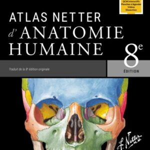 atlas d'anatomie humaine 8e edition